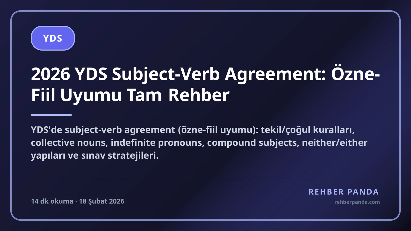 2026 YDS Subject-Verb Agreement: Özne-Fiil Uyumu Tam Rehber