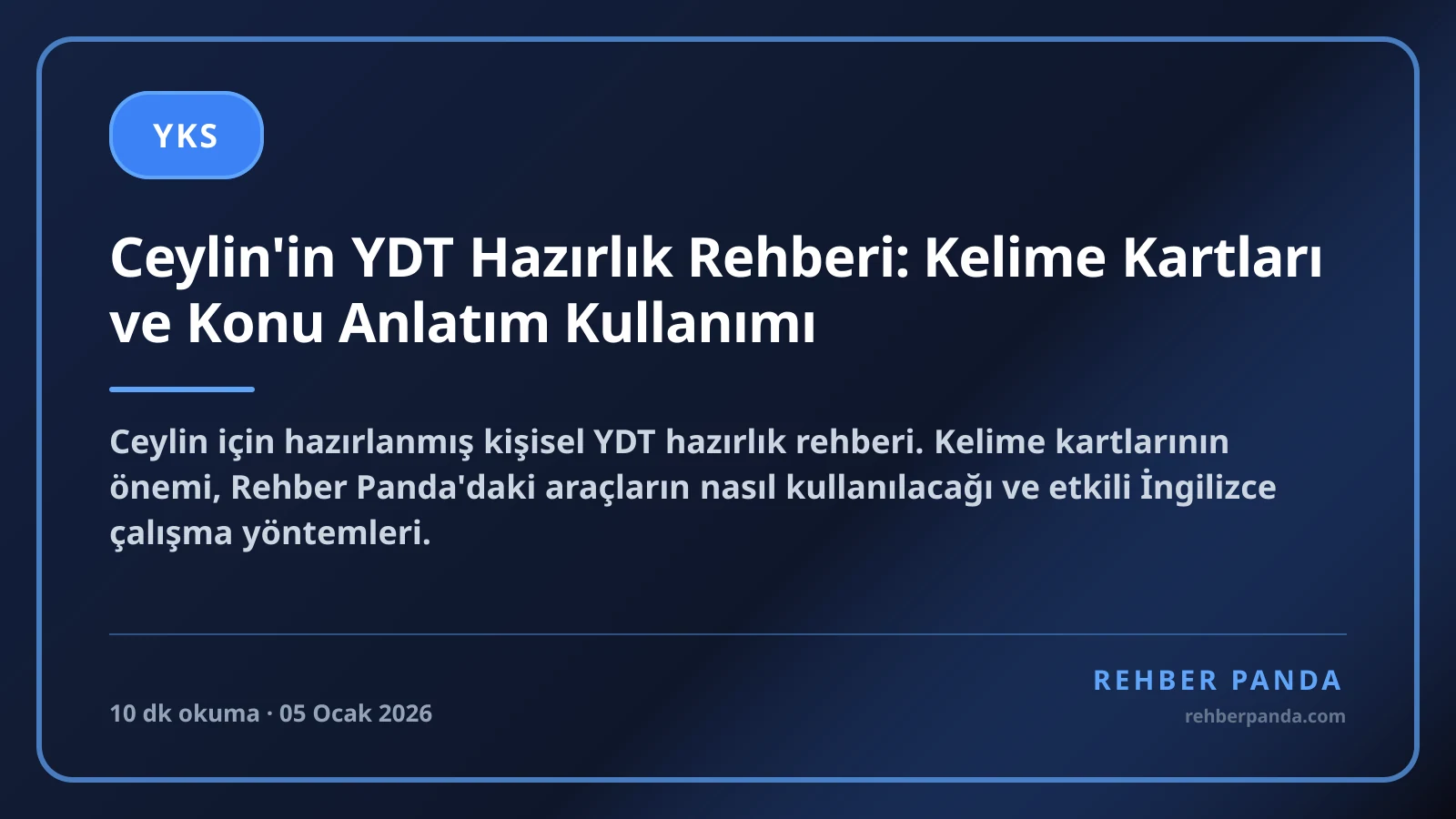 Ceylin'in YDT Hazırlık Rehberi: Kelime Kartları ve Konu Anlatım Kullanımı