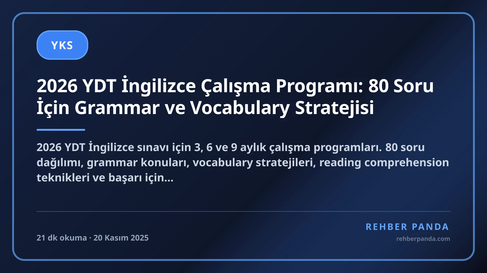 2026 YDT İngilizce Çalışma Programı: 80 Soru İçin Grammar ve Vocabulary Stratejisi