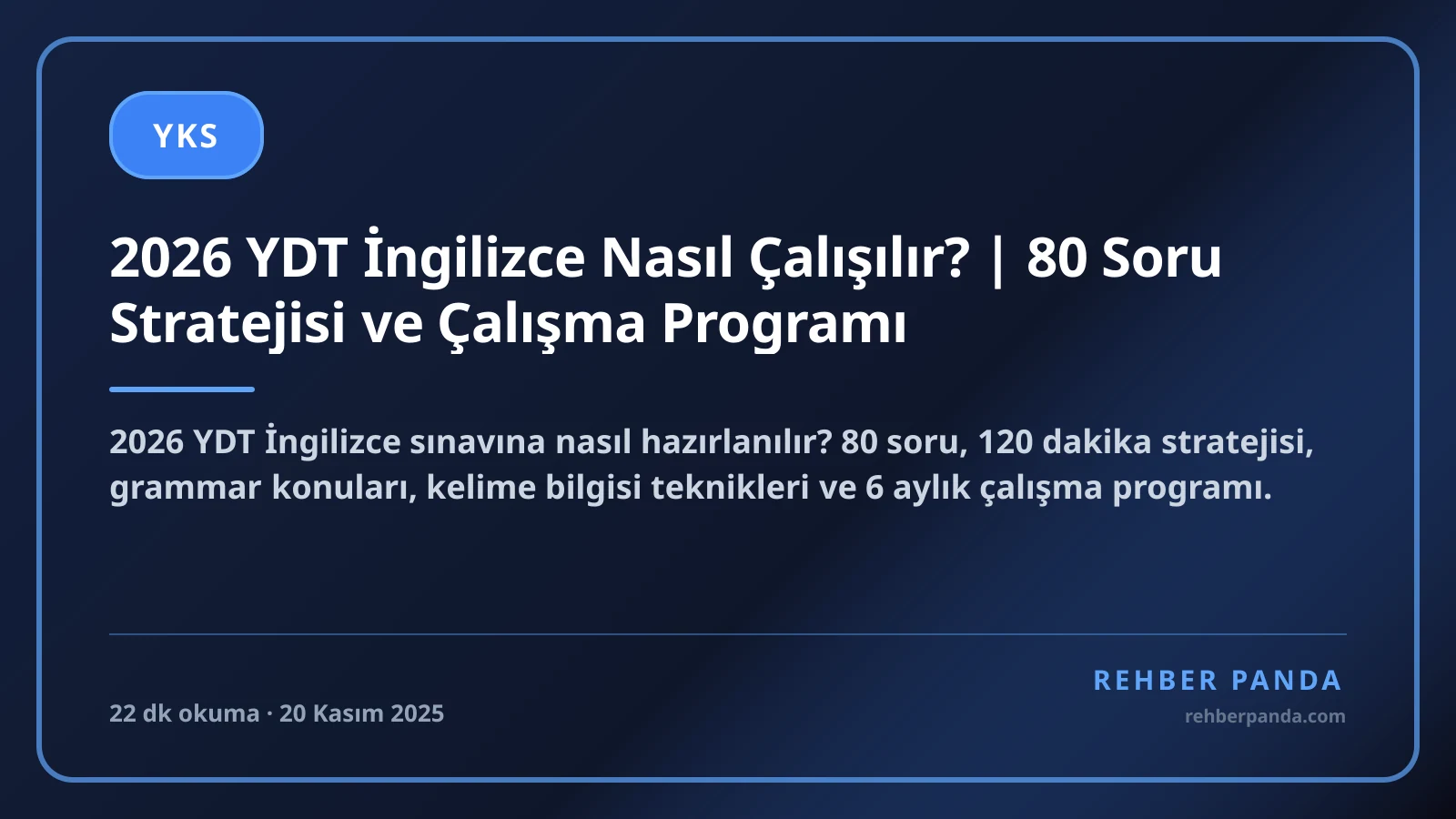 2026 YDT İngilizce Nasıl Çalışılır? | 80 Soru Stratejisi ve Çalışma Programı