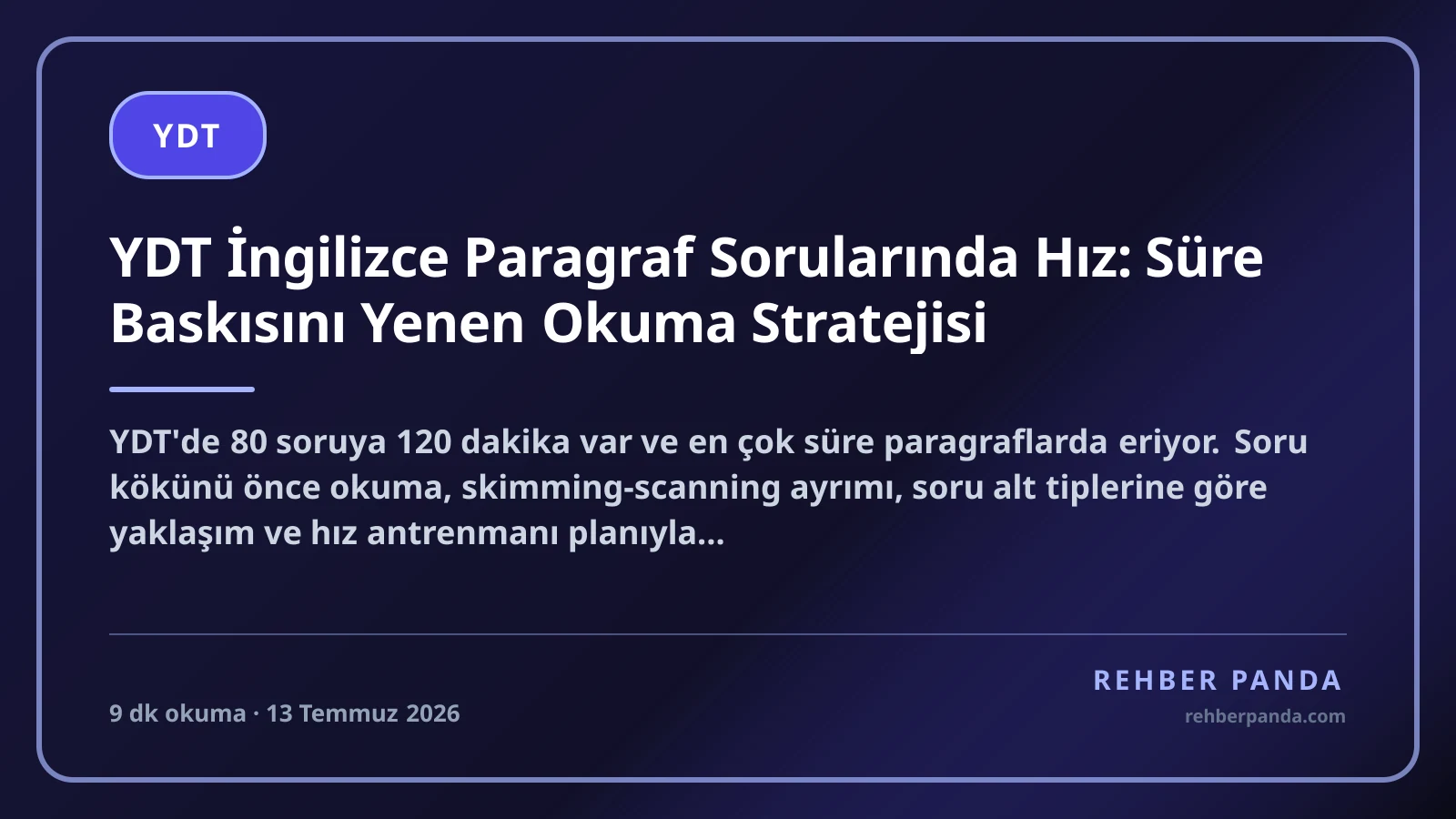YDT İngilizce Paragraf Sorularında Hız: Süre Baskısını Yenen Okuma Stratejisi
