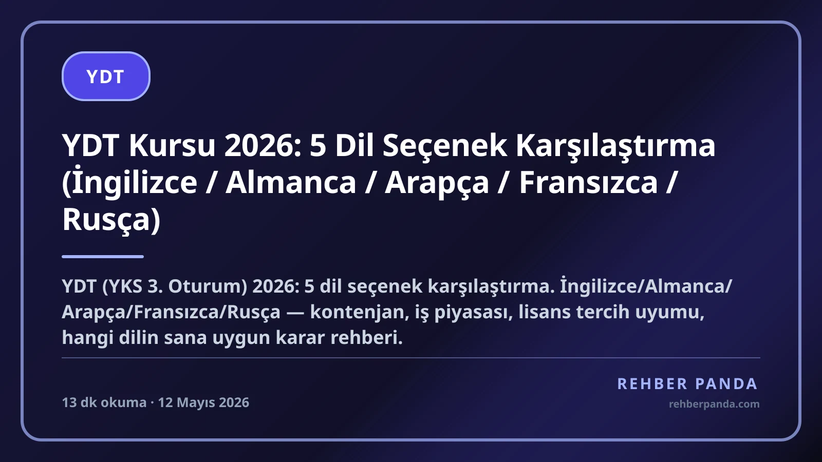 YDT Kursu 2026: 5 Dil Seçenek Karşılaştırma (İngilizce / Almanca / Arapça / Fransızca / Rusça)