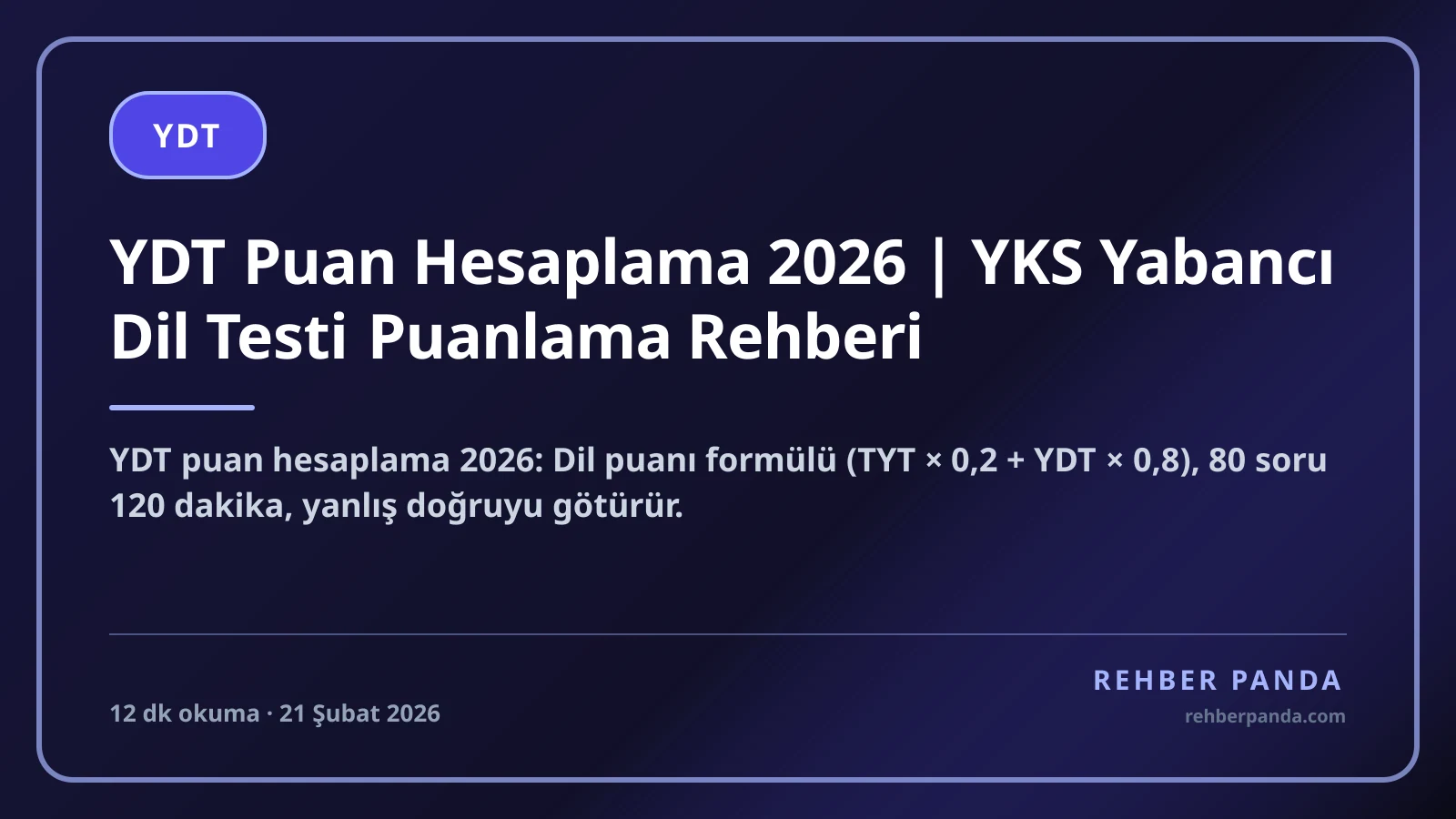 YDT Puan Hesaplama 2026 | YKS Yabancı Dil Testi Puanlama Rehberi