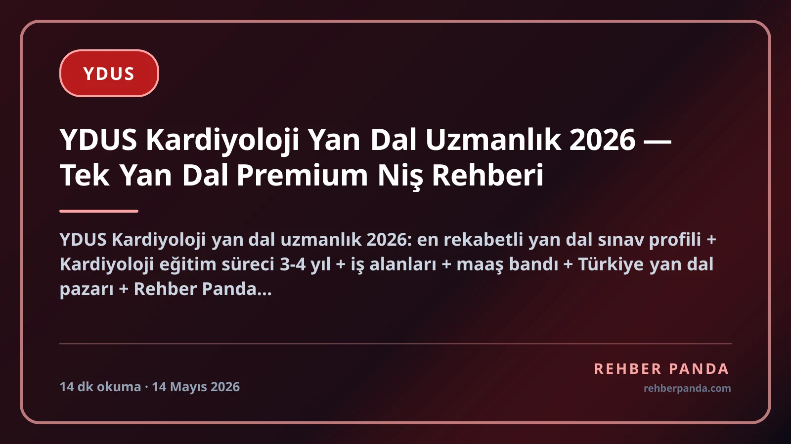 YDUS Kardiyoloji Yan Dal Uzmanlık 2026 — Tek Yan Dal Premium Niş Rehberi