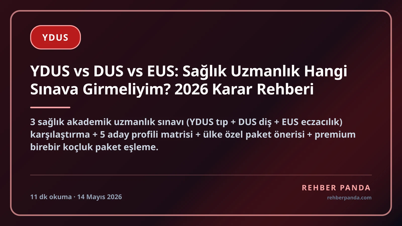 YDUS vs DUS vs EUS: Sağlık Uzmanlık Hangi Sınava Girmeliyim? 2026 Karar Rehberi