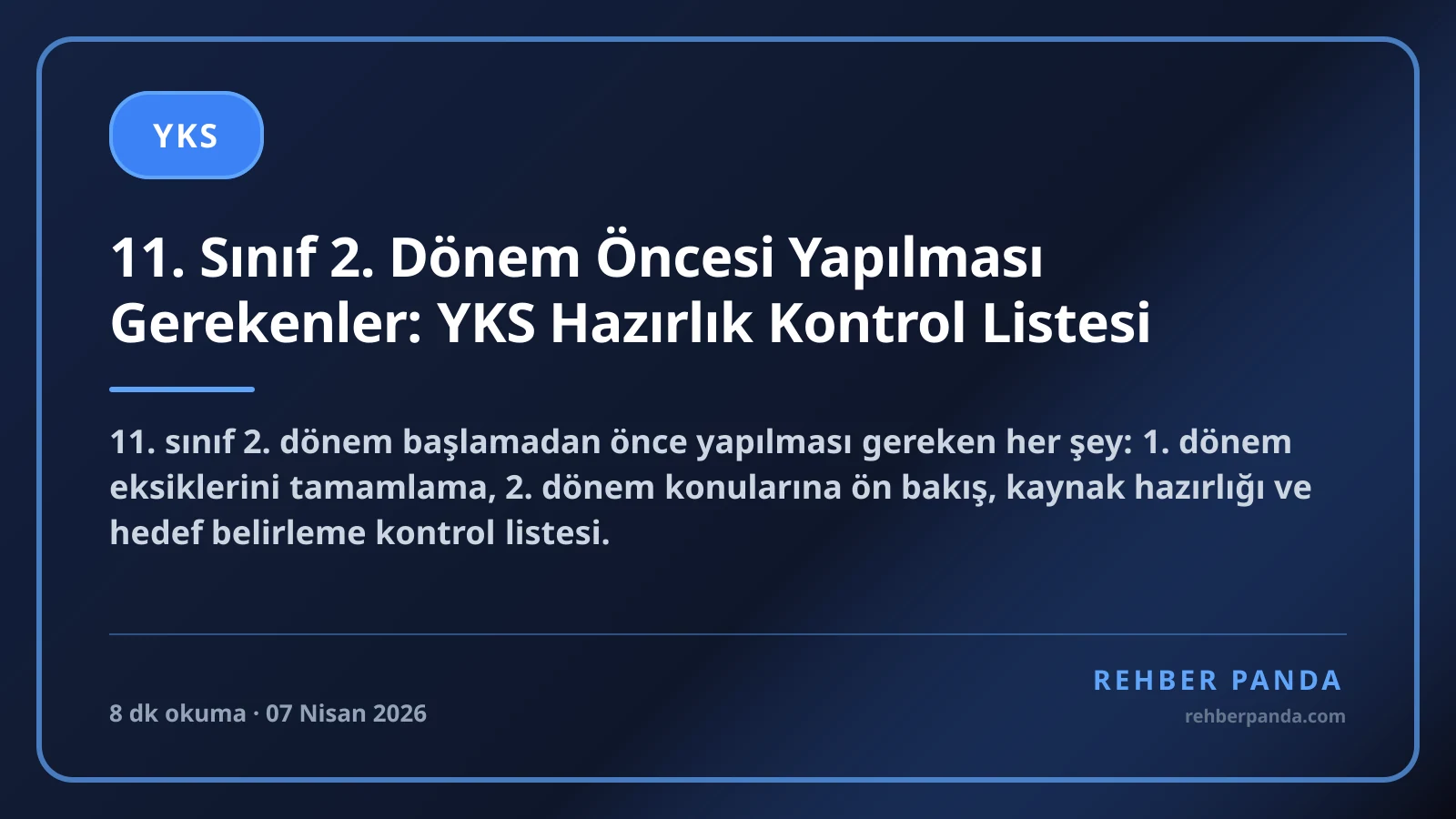11. Sınıf 2. Dönem Öncesi Yapılması Gerekenler: YKS Hazırlık Kontrol Listesi