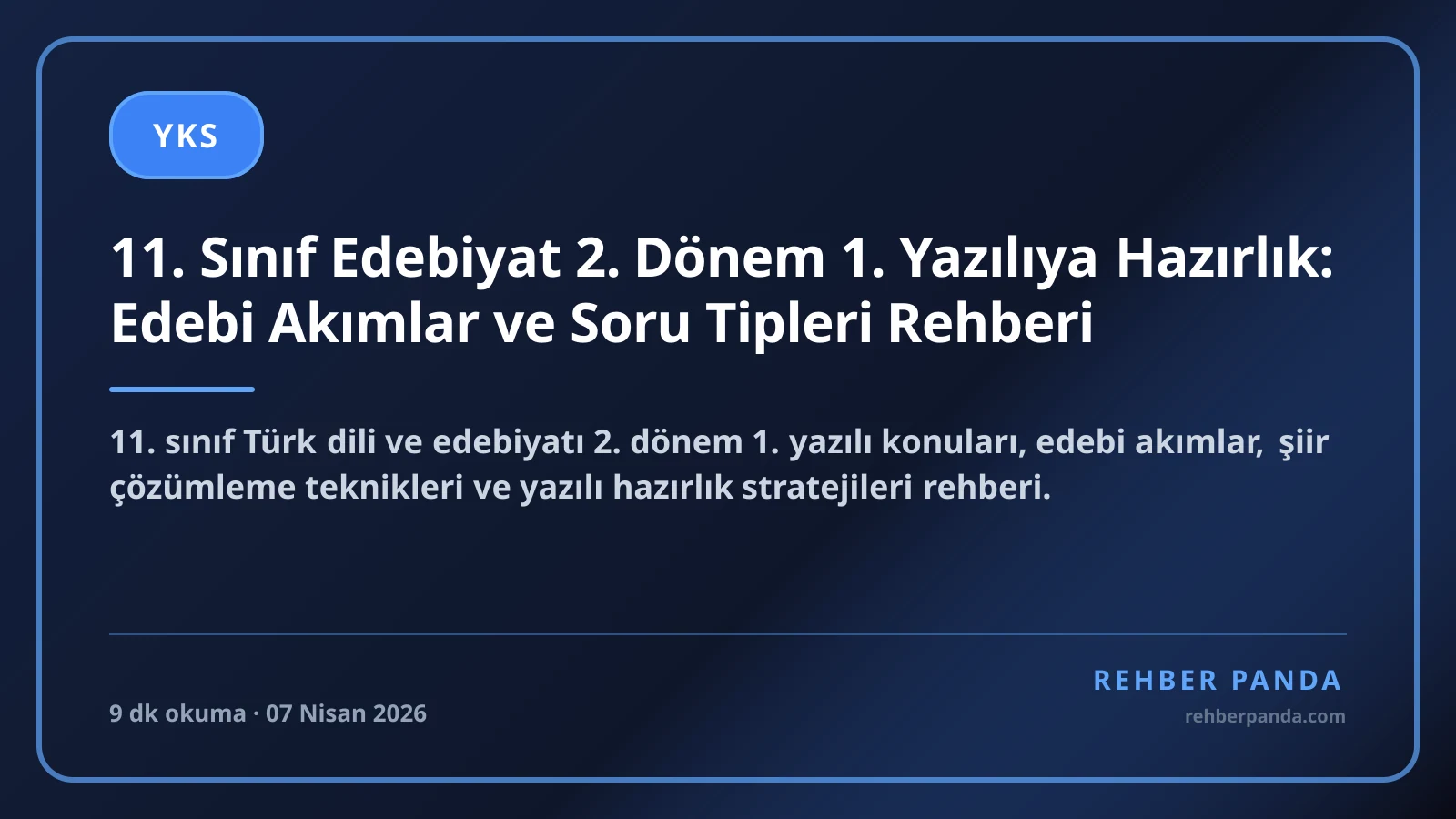 11. Sınıf Edebiyat 2. Dönem 1. Yazılıya Hazırlık: Edebi Akımlar ve Soru Tipleri Rehberi