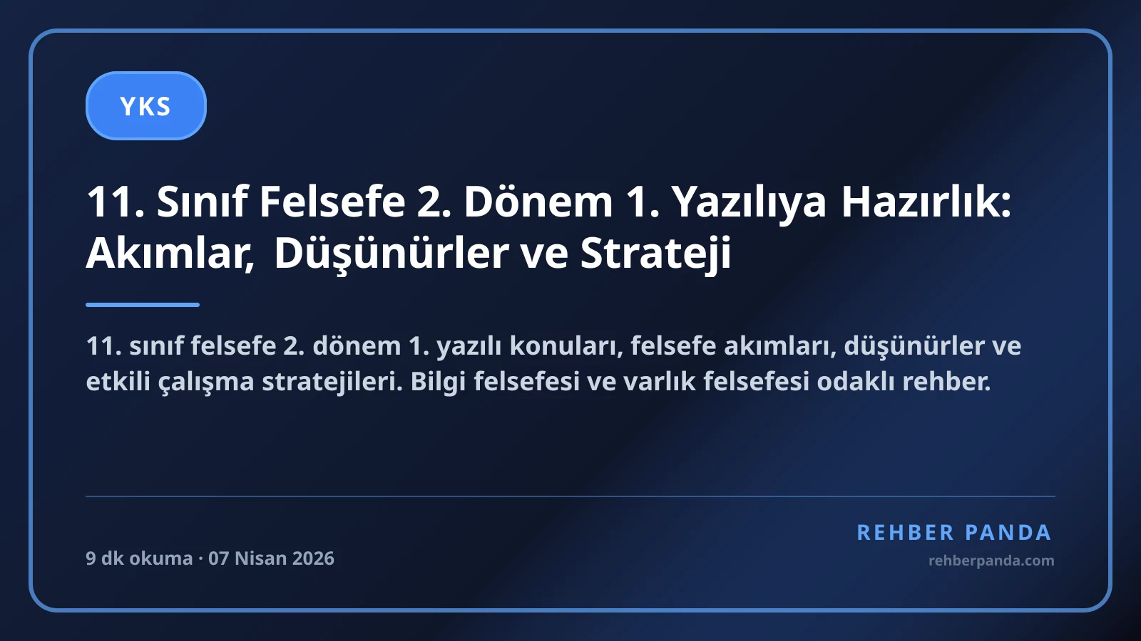 11. Sınıf Felsefe 2. Dönem 1. Yazılıya Hazırlık: Akımlar, Düşünürler ve Strateji