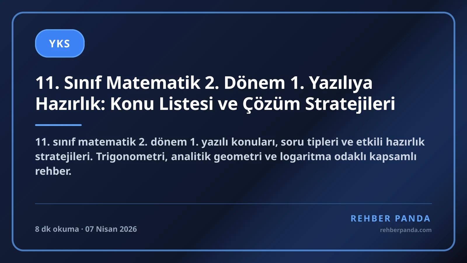 11. Sınıf Matematik 2. Dönem 1. Yazılıya Hazırlık: Konu Listesi ve Çözüm Stratejileri