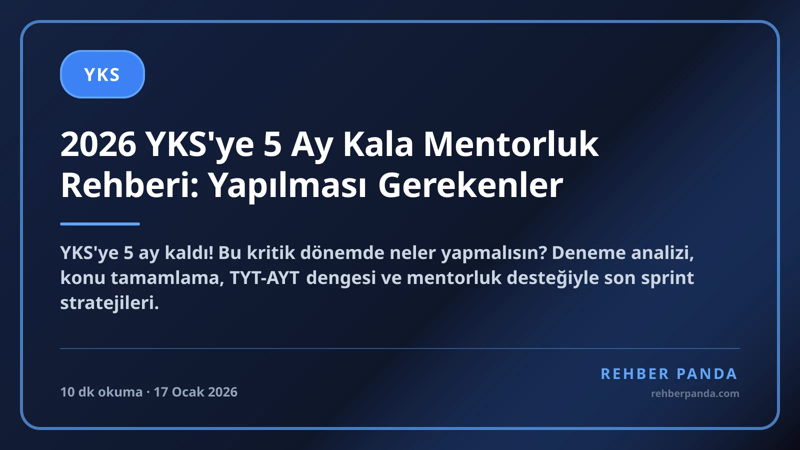 2026 YKS'ye 5 Ay Kala Mentorluk Rehberi: Yapılması Gerekenler