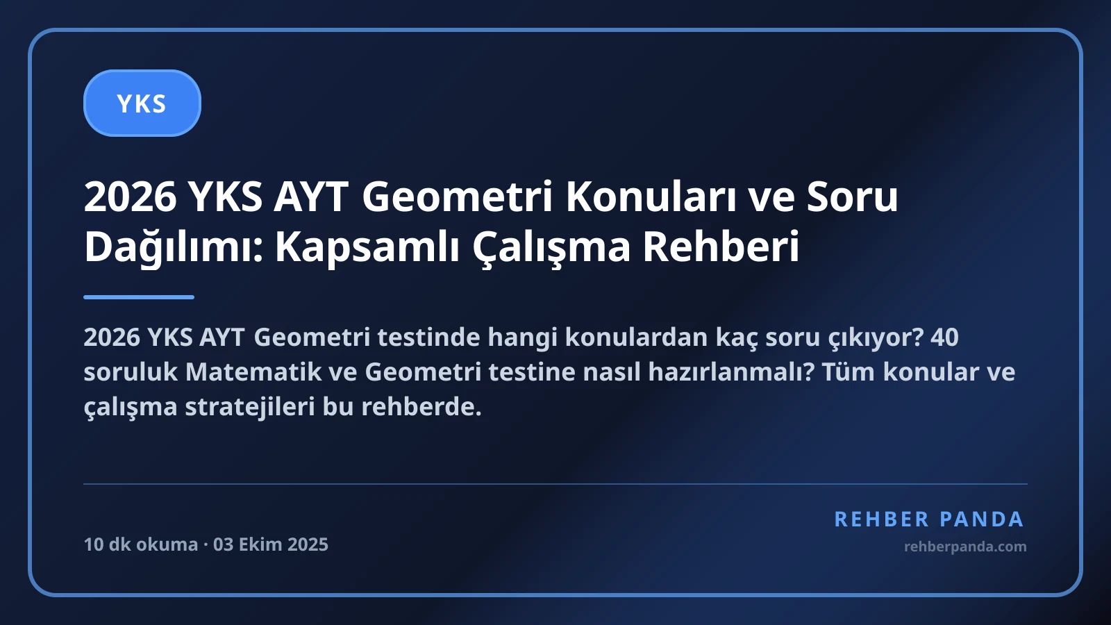 2026 YKS AYT Geometri Konuları ve Soru Dağılımı: Kapsamlı Çalışma Rehberi