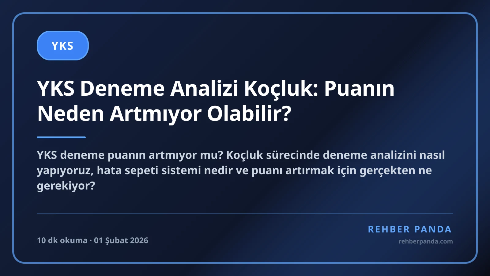 YKS Deneme Analizi Koçluk: Puanın Neden Artmıyor Olabilir?