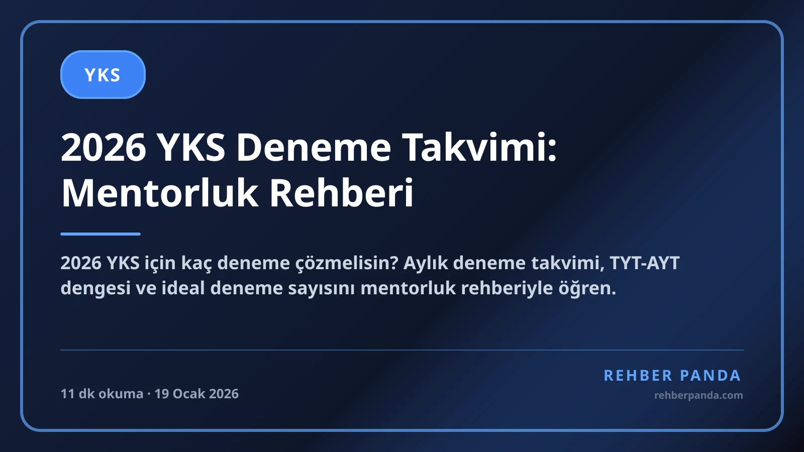 2026 YKS Deneme Takvimi: Mentorluk Rehberi
