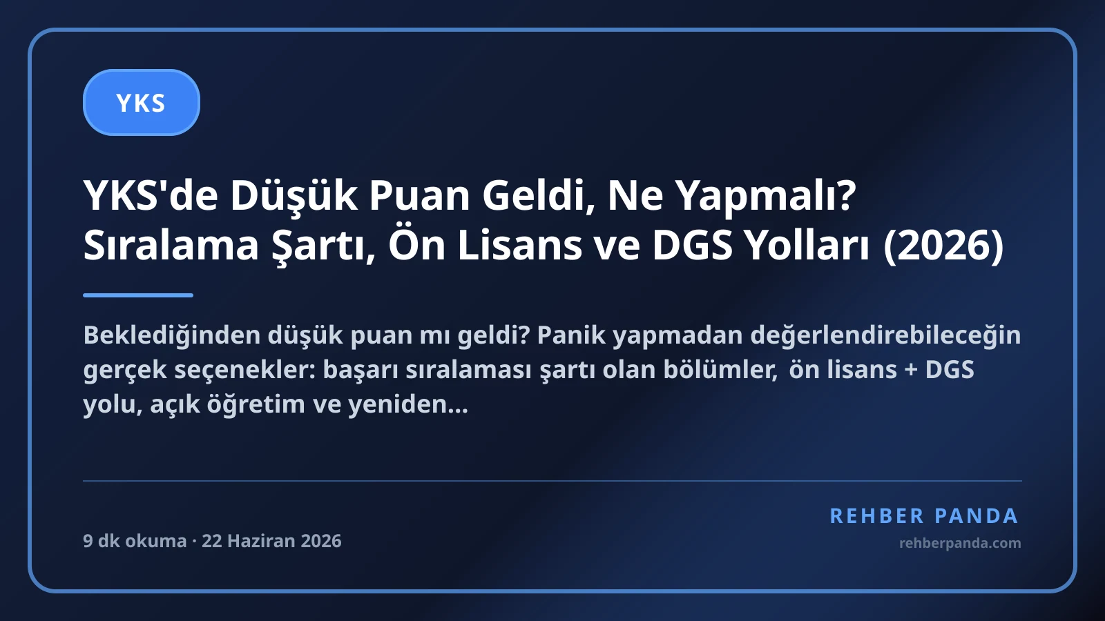 YKS'de Düşük Puan Geldi, Ne Yapmalı? Sıralama Şartı, Ön Lisans ve DGS Yolları (2026)