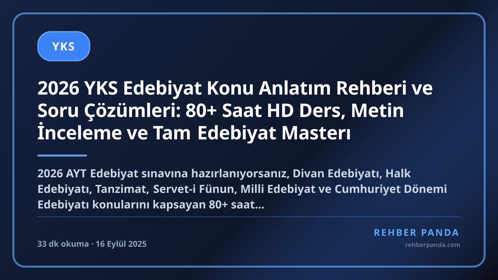 2026 YKS Edebiyat Konu Anlatım Rehberi ve Soru Çözümleri: 80+ Saat HD Ders, Metin İnceleme ve Tam Edebiyat Masterı