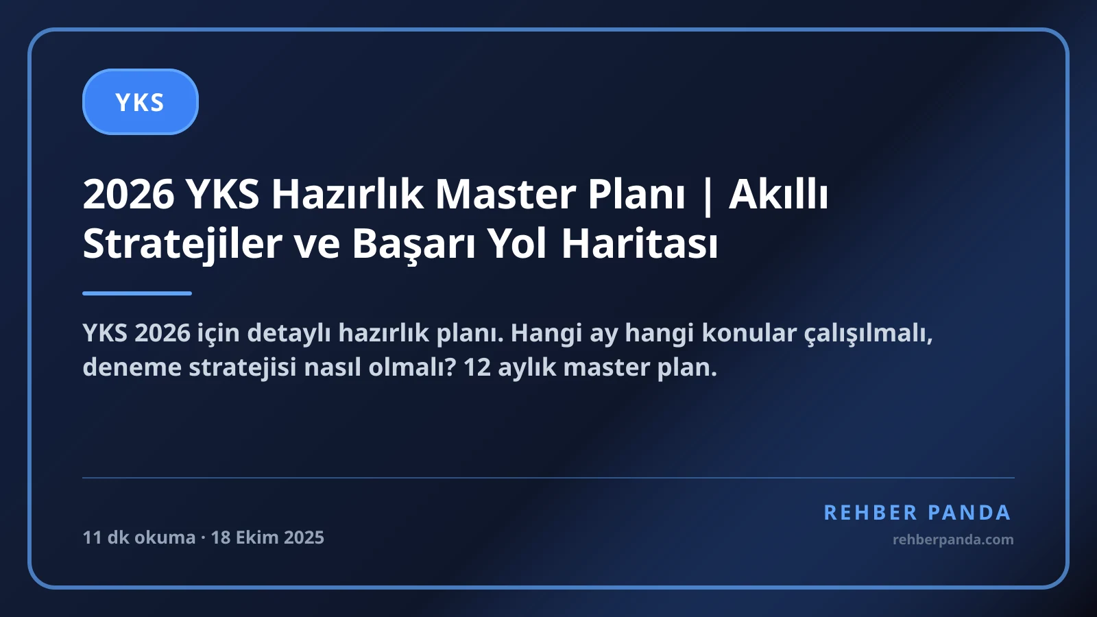 2026 YKS Hazırlık Master Planı | Akıllı Stratejiler ve Başarı Yol Haritası