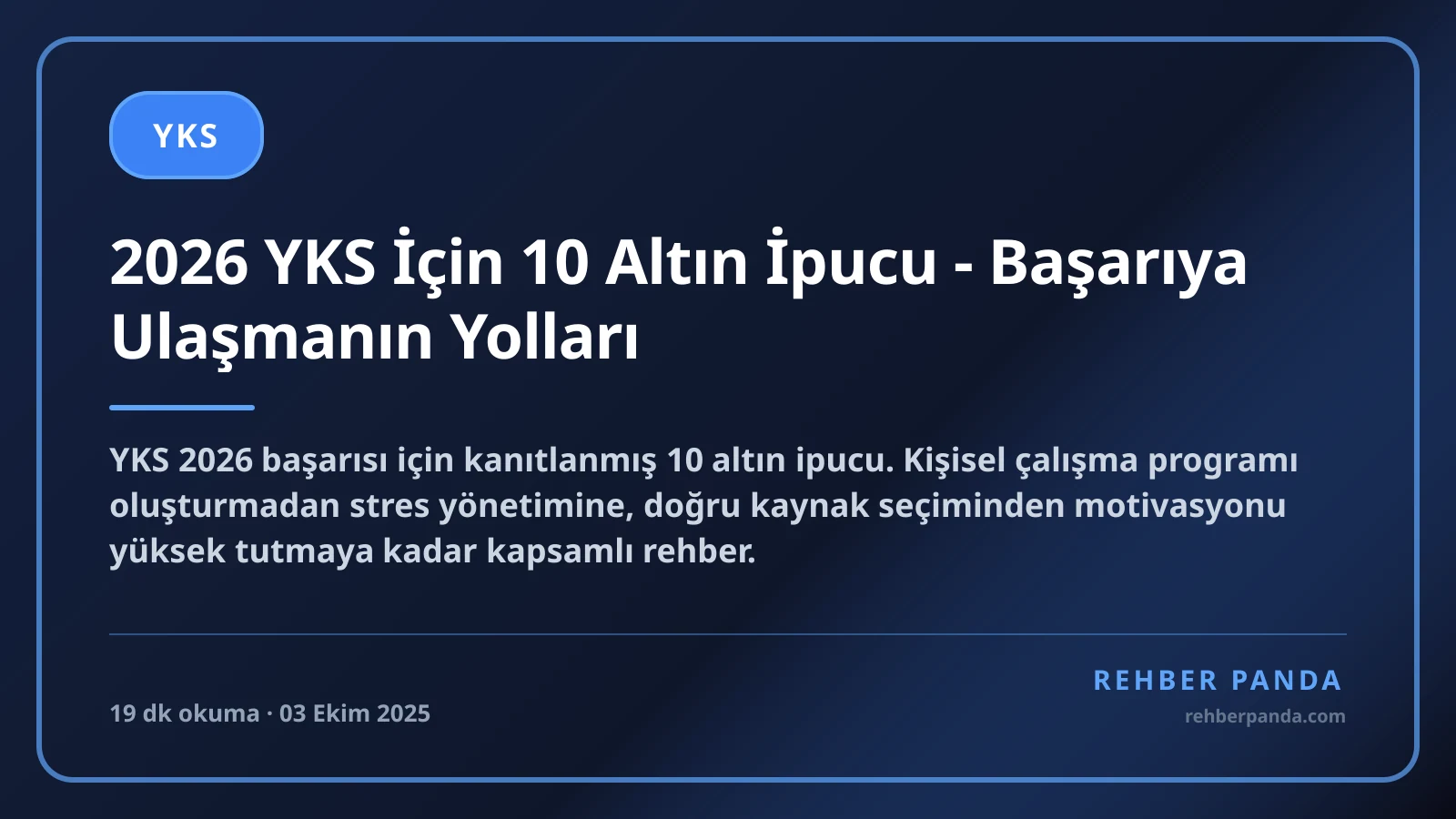 2026 YKS İçin 10 Altın İpucu - Başarıya Ulaşmanın Yolları