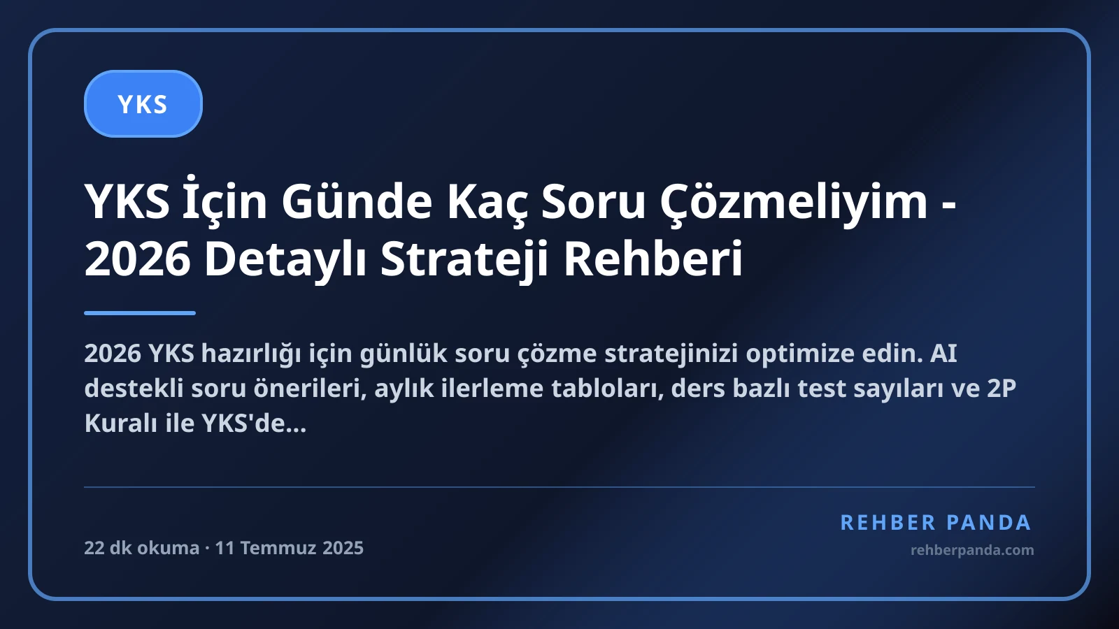 YKS İçin Günde Kaç Soru Çözmeliyim - 2026 Detaylı Strateji Rehberi
