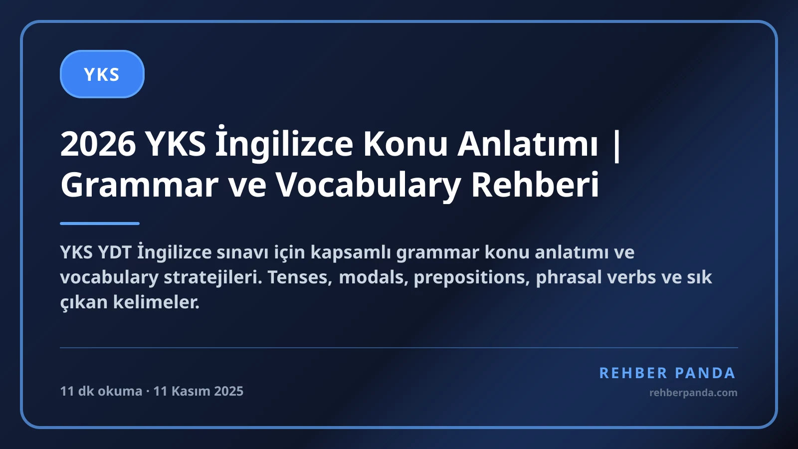 2026 YKS İngilizce Konu Anlatımı | Grammar ve Vocabulary Rehberi