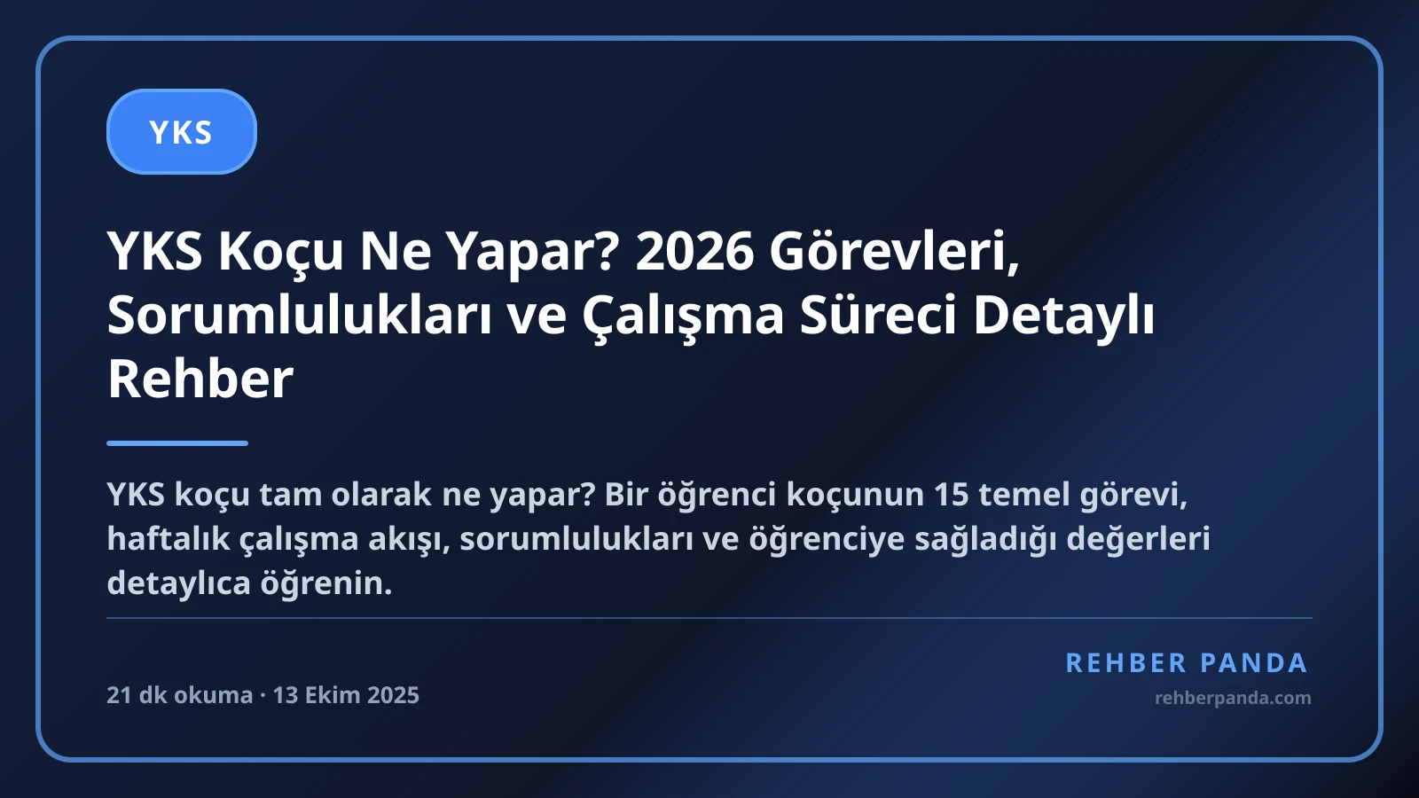 YKS Koçu Ne Yapar? 2026 Görevleri, Sorumlulukları ve Çalışma Süreci Detaylı Rehber
