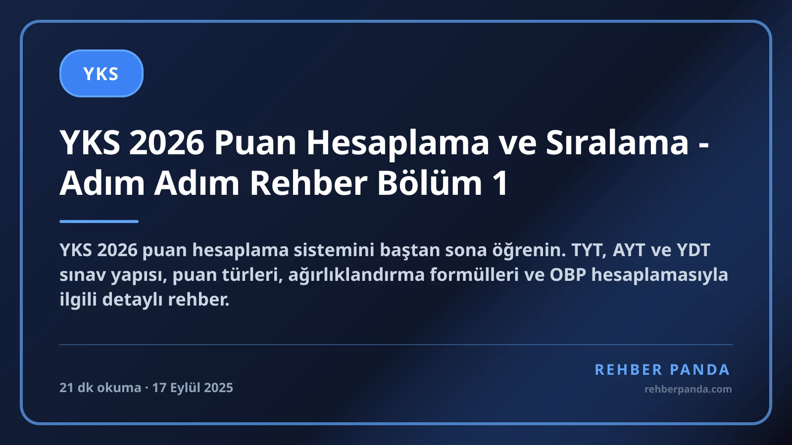YKS 2026 Puan Hesaplama ve Sıralama - Adım Adım Rehber Bölüm 1