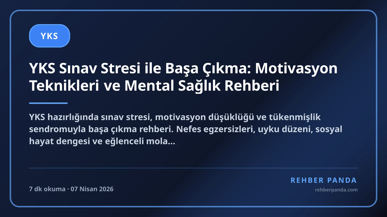 YKS Sınav Stresi ile Başa Çıkma: Motivasyon Teknikleri ve Mental Sağlık Rehberi