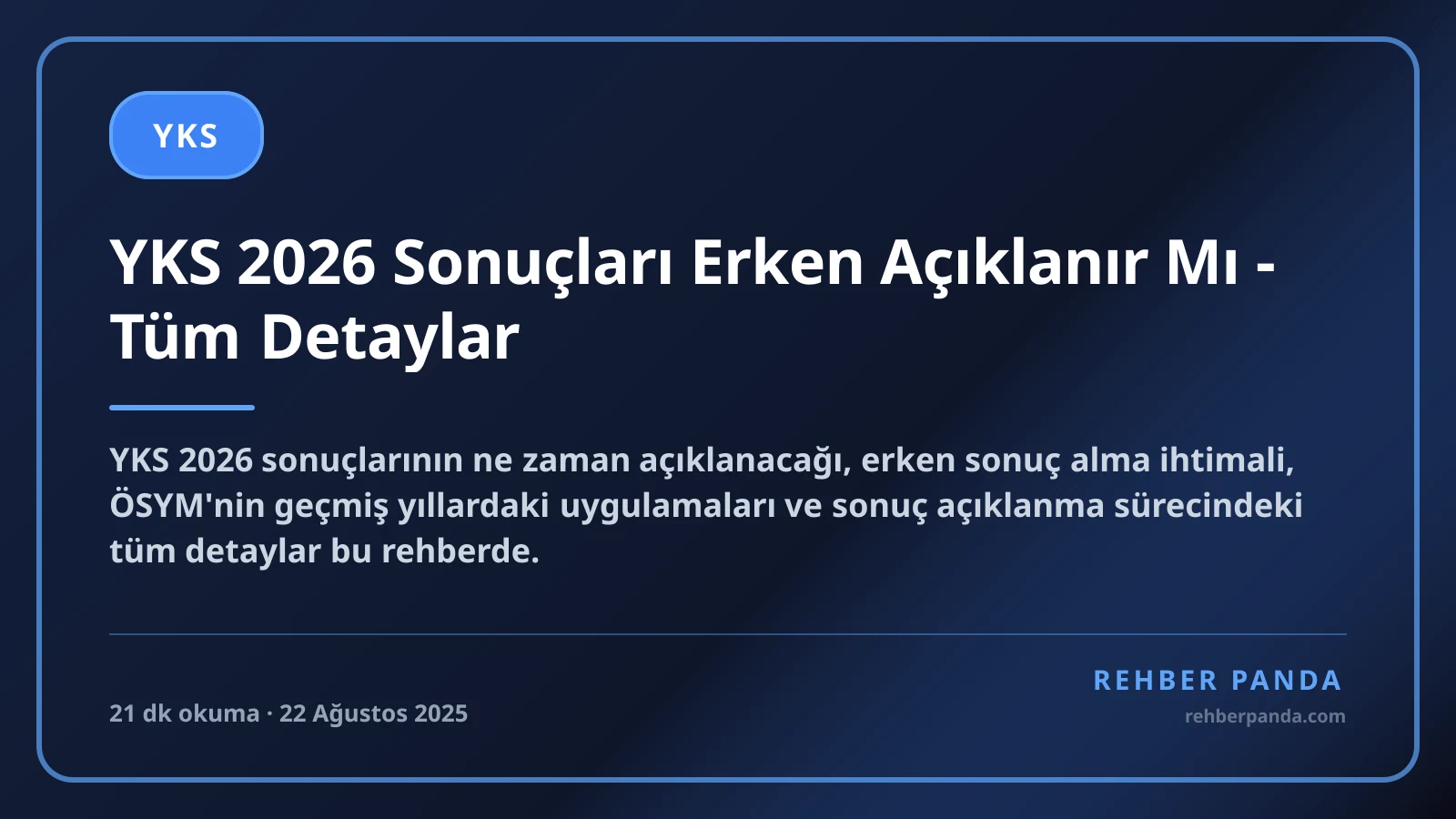 YKS 2026 Sonuçları Erken Açıklanır Mı - Tüm Detaylar