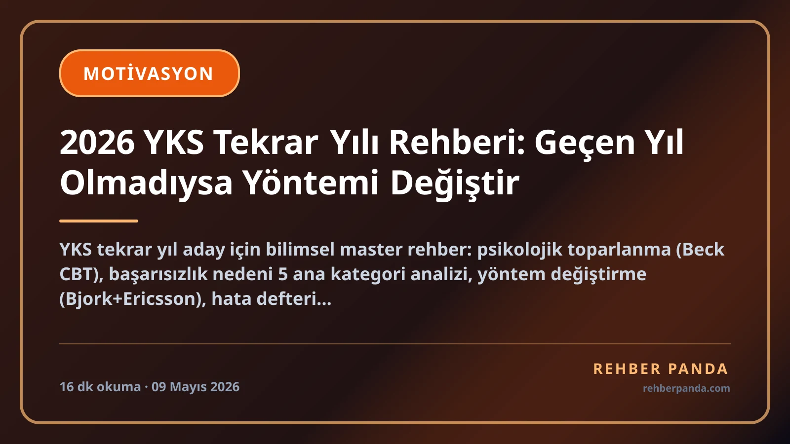 2026 YKS Tekrar Yılı Rehberi: Geçen Yıl Olmadıysa Yöntemi Değiştir
