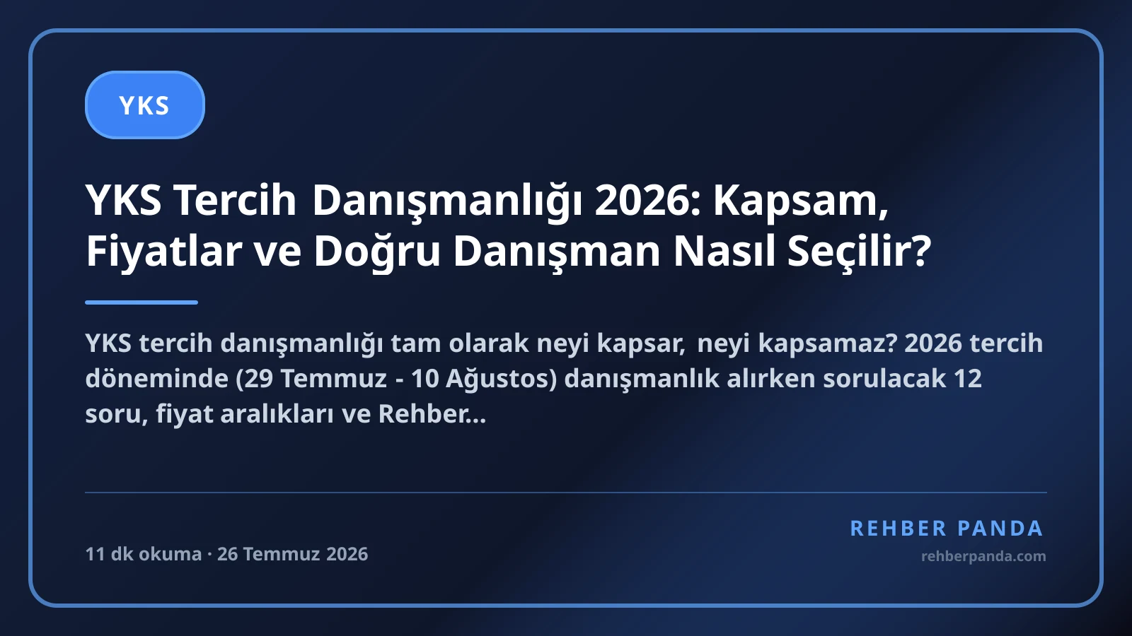 YKS Tercih Danışmanlığı 2026: Kapsam, Fiyatlar ve Doğru Danışman Nasıl Seçilir?