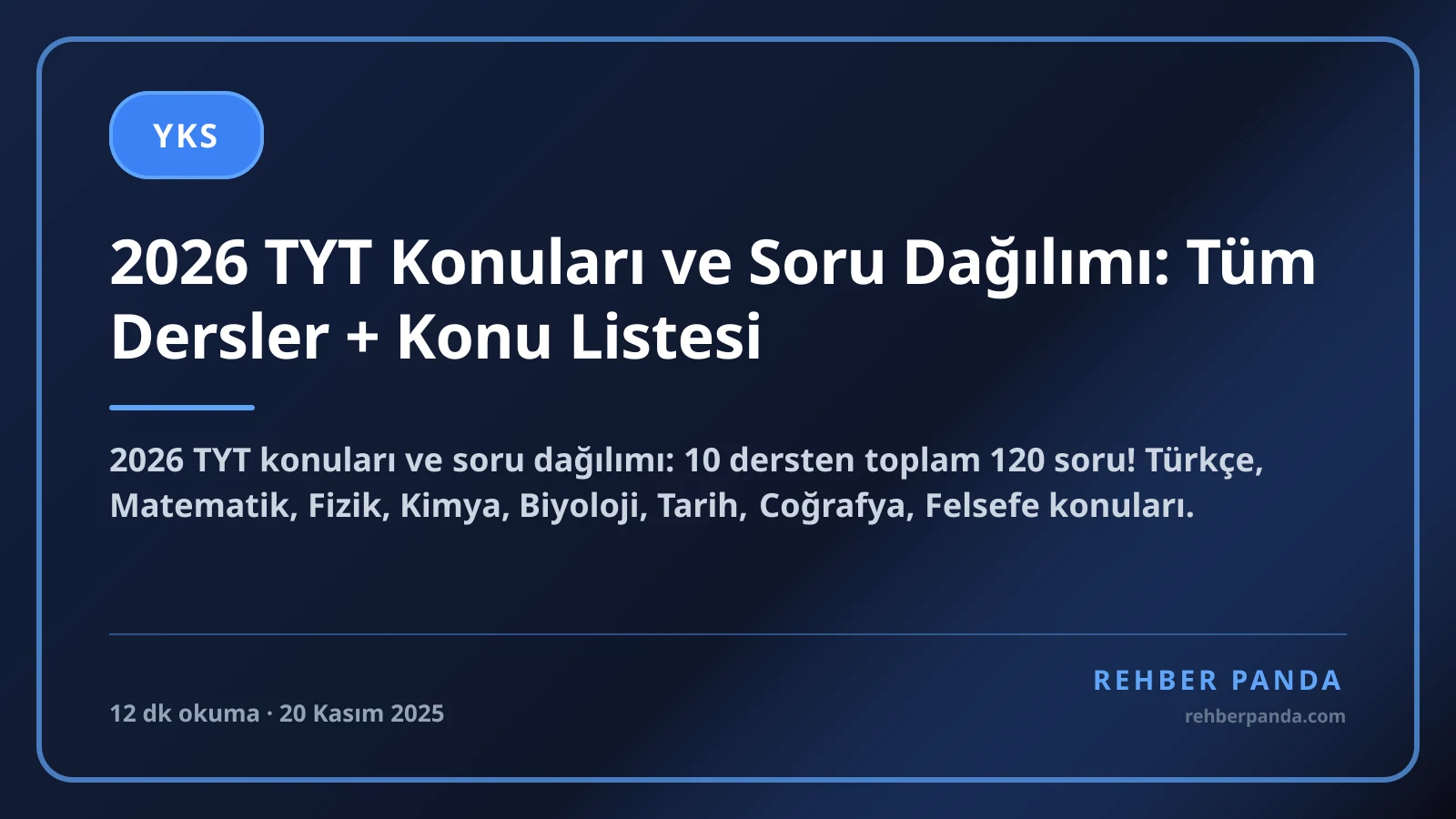 2026 TYT Konuları ve Soru Dağılımı: Tüm Dersler + Konu Listesi