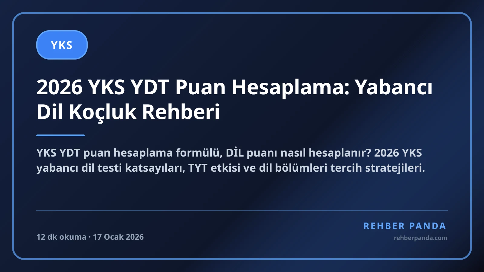 2026 YKS YDT Puan Hesaplama: Yabancı Dil Koçluk Rehberi
