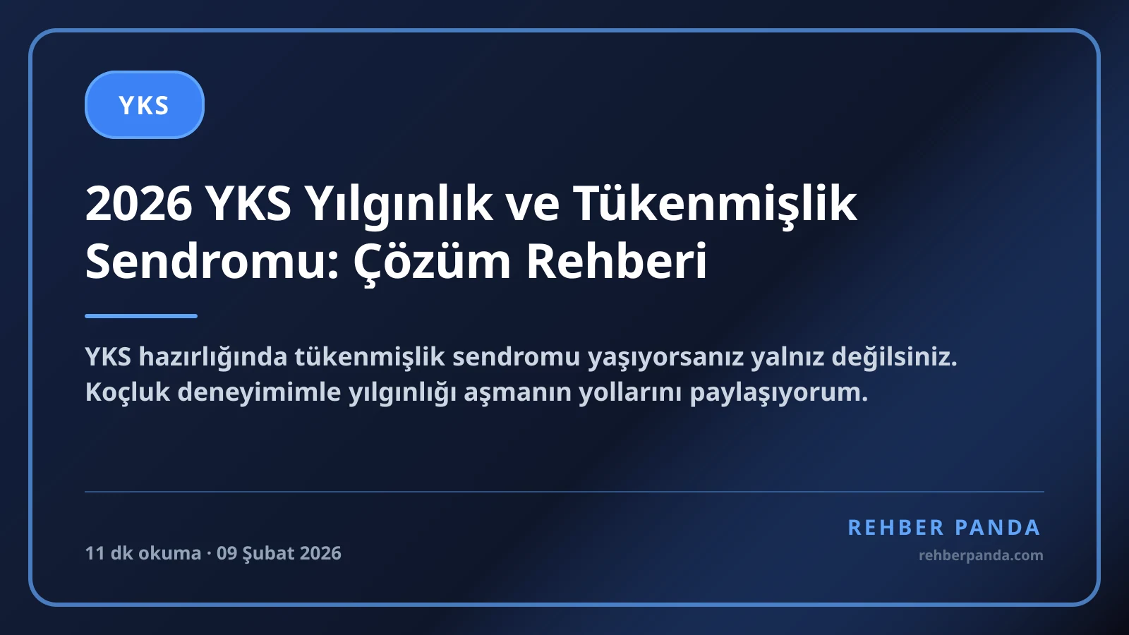 2026 YKS Yılgınlık ve Tükenmişlik Sendromu: Çözüm Rehberi
