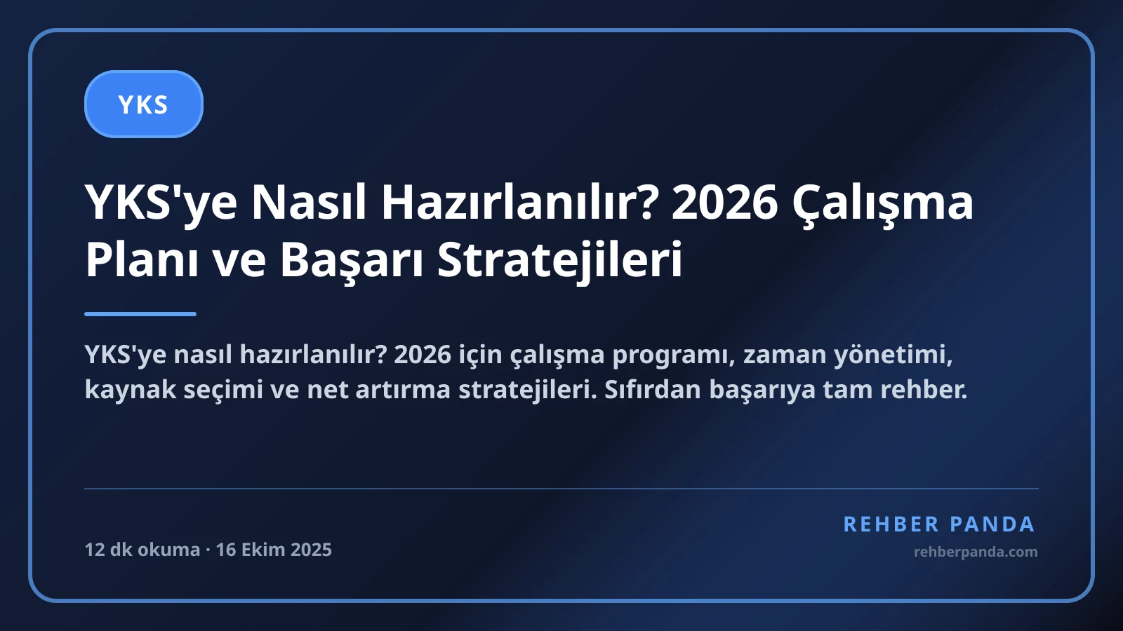 YKS'ye Nasıl Hazırlanılır? 2026 Çalışma Planı ve Başarı Stratejileri