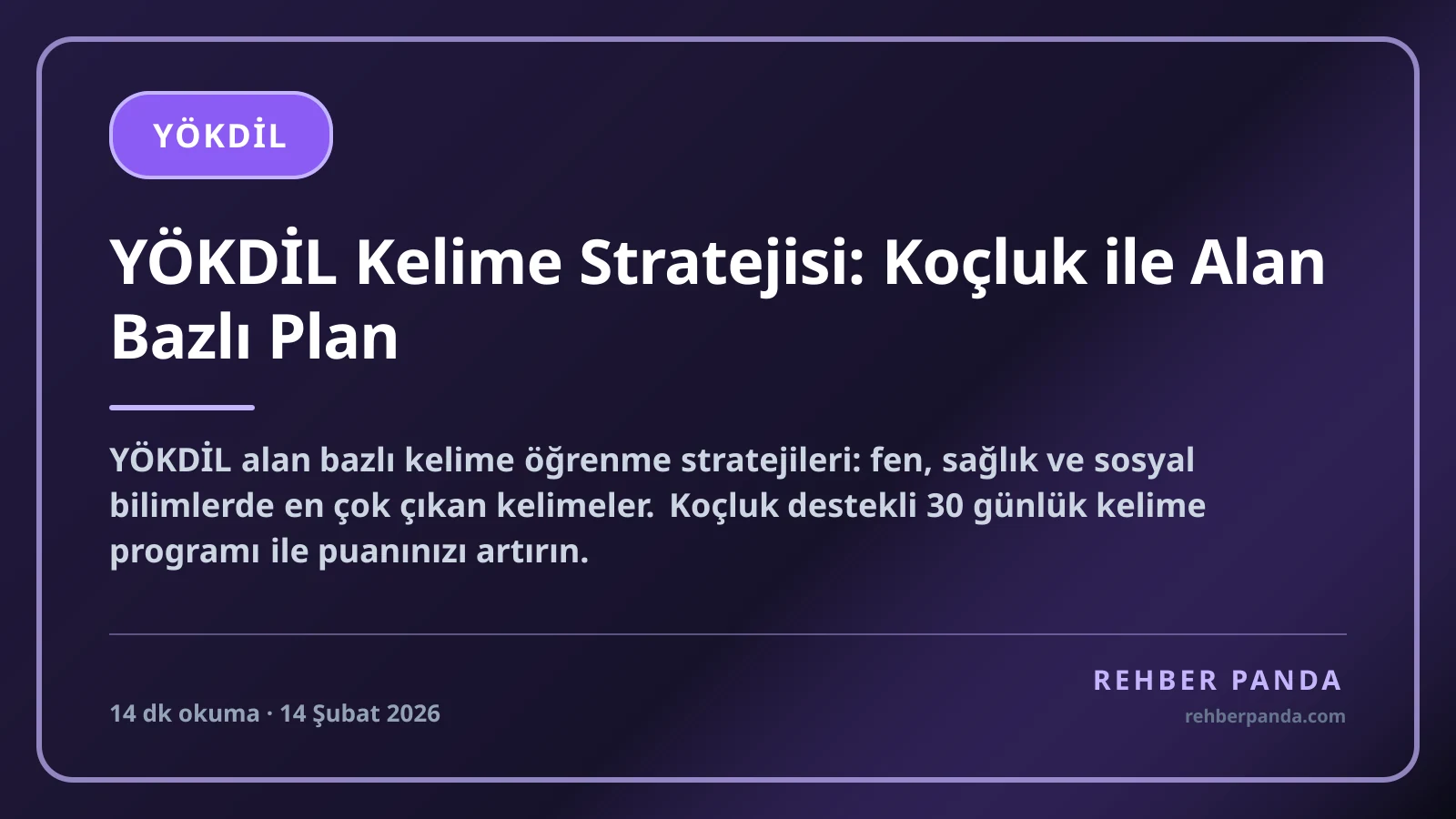 YÖKDİL Kelime Stratejisi: Koçluk ile Alan Bazlı Plan
