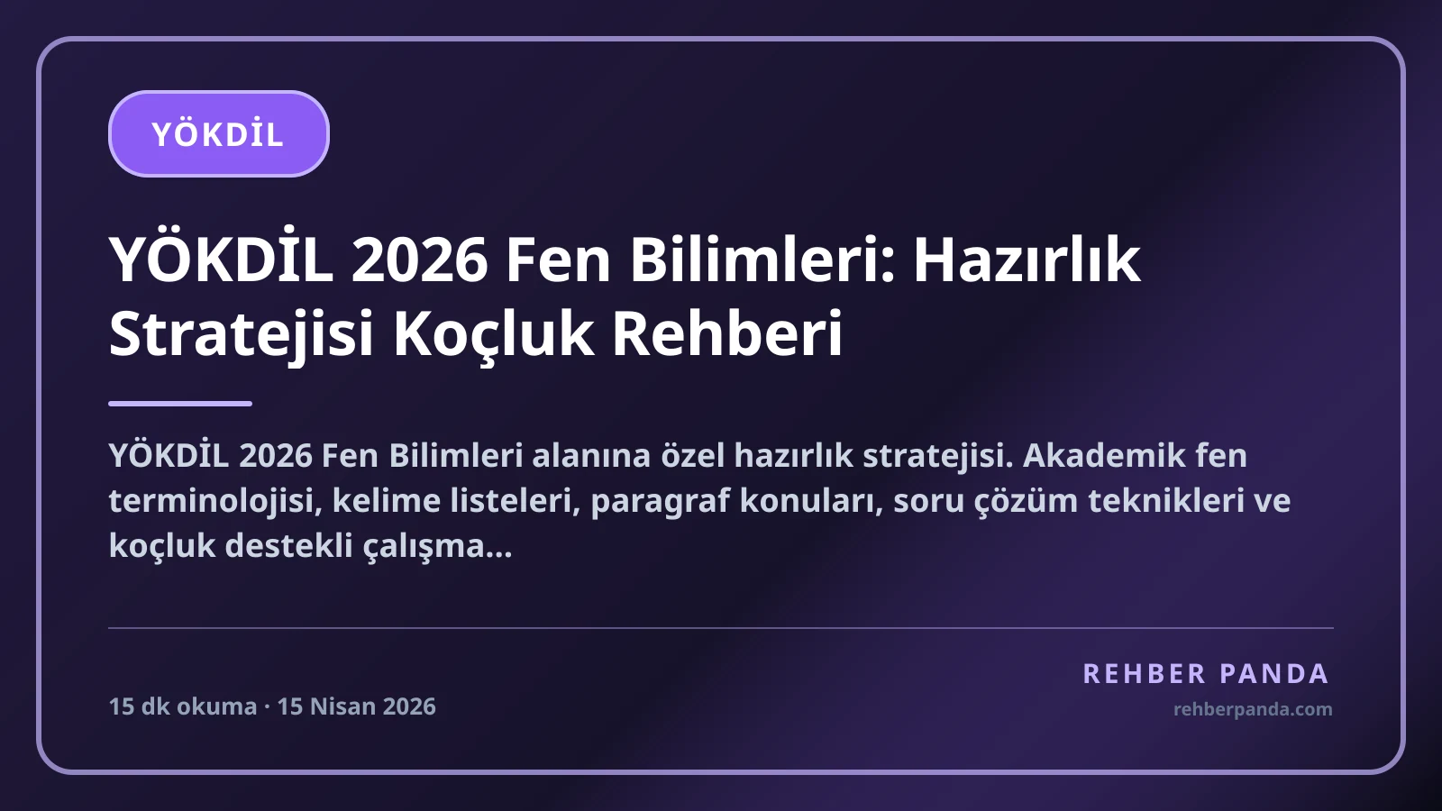 YÖKDİL 2026 Fen Bilimleri: Hazırlık Stratejisi Koçluk Rehberi