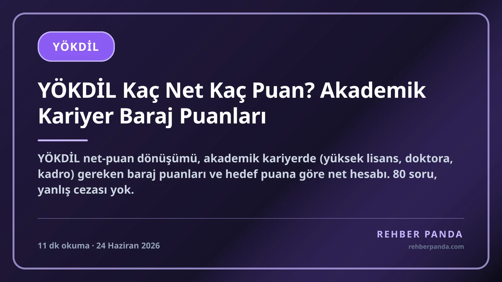 YÖKDİL Kaç Net Kaç Puan? Akademik Kariyer Baraj Puanları