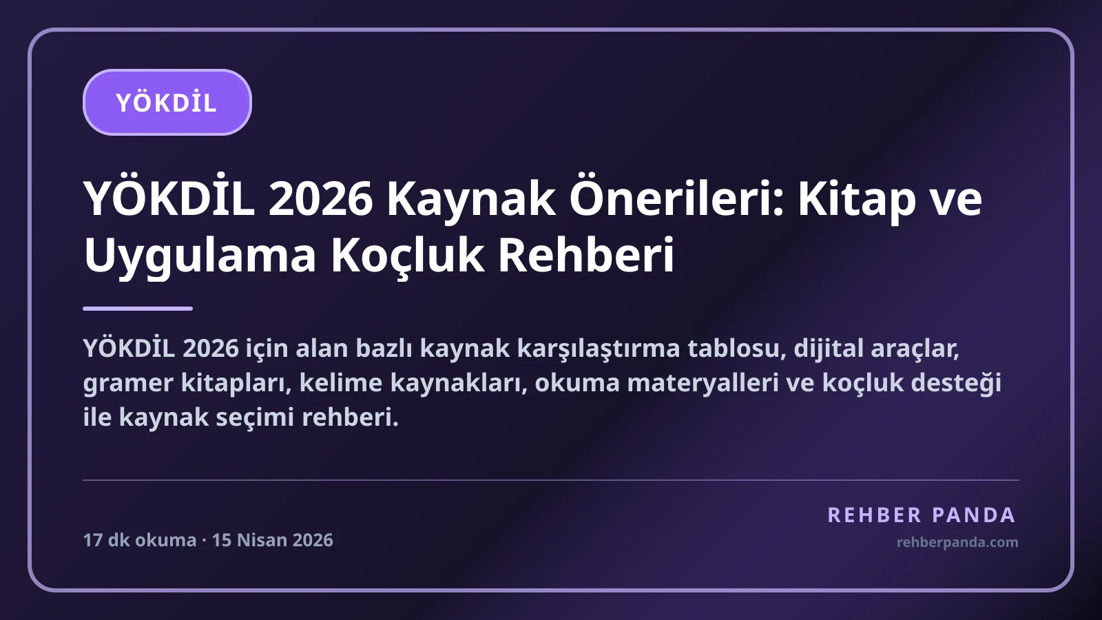 YÖKDİL 2026 Kaynak Önerileri: Kitap ve Uygulama Koçluk Rehberi