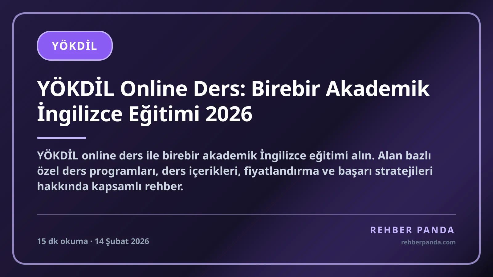 YÖKDİL Online Ders: Birebir Akademik İngilizce Eğitimi 2026