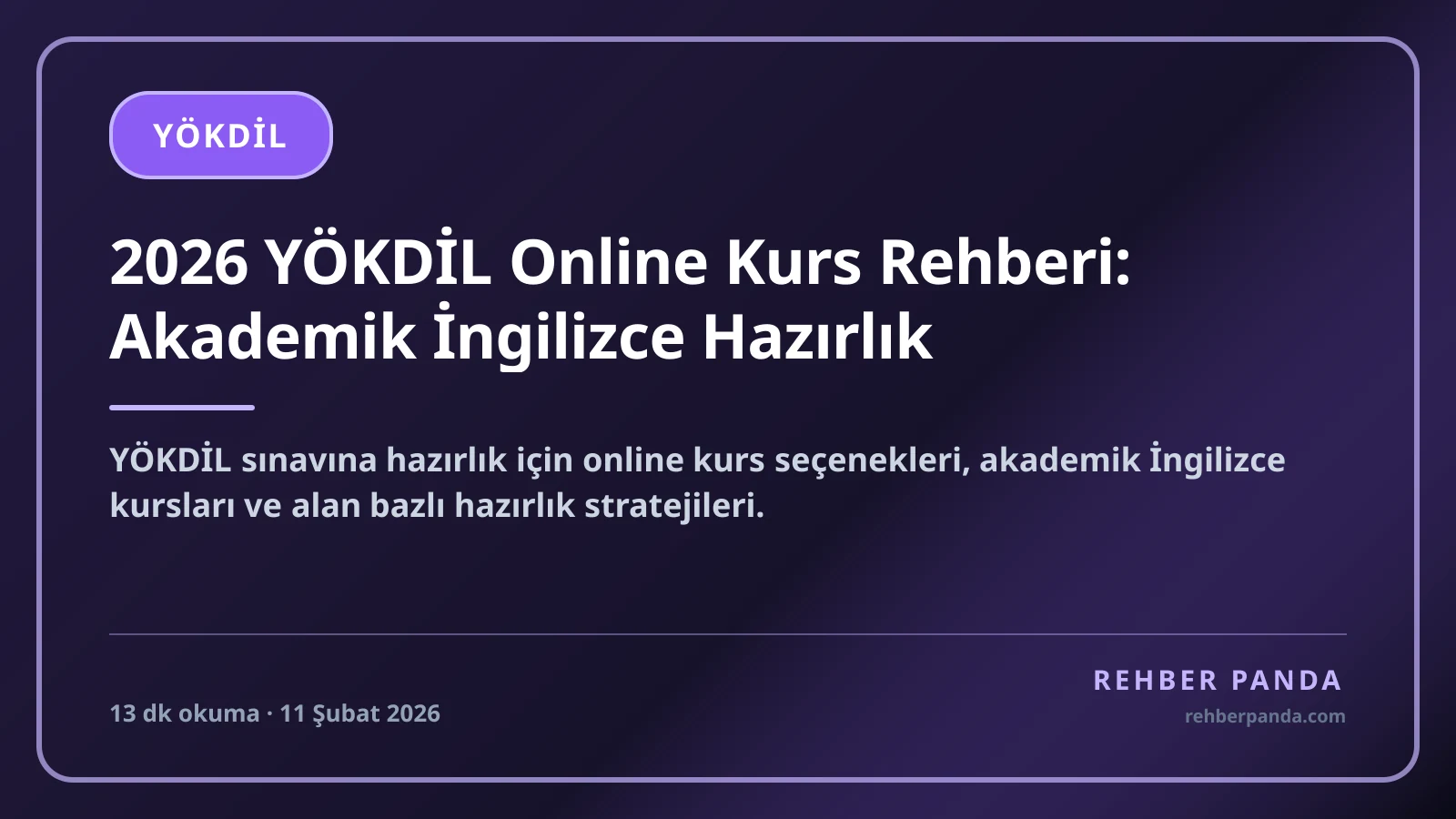 2026 YÖKDİL Online Kurs Rehberi: Akademik İngilizce Hazırlık