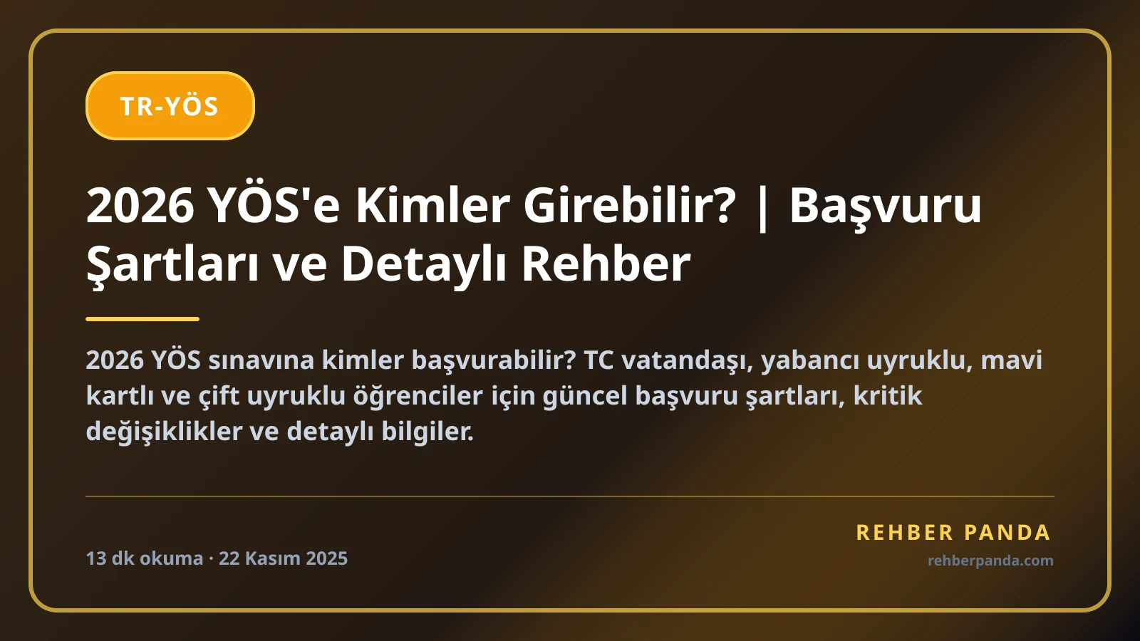 2026 YÖS'e Kimler Girebilir? | Başvuru Şartları ve Detaylı Rehber