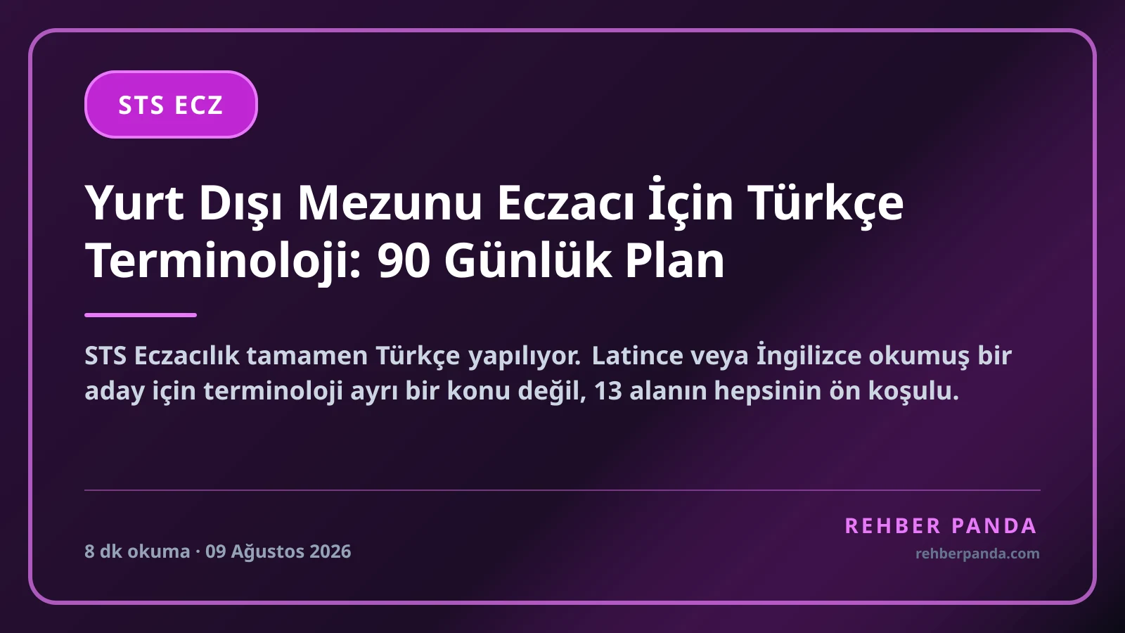 Yurt Dışı Mezunu Eczacı İçin Türkçe Terminoloji: 90 Günlük Plan