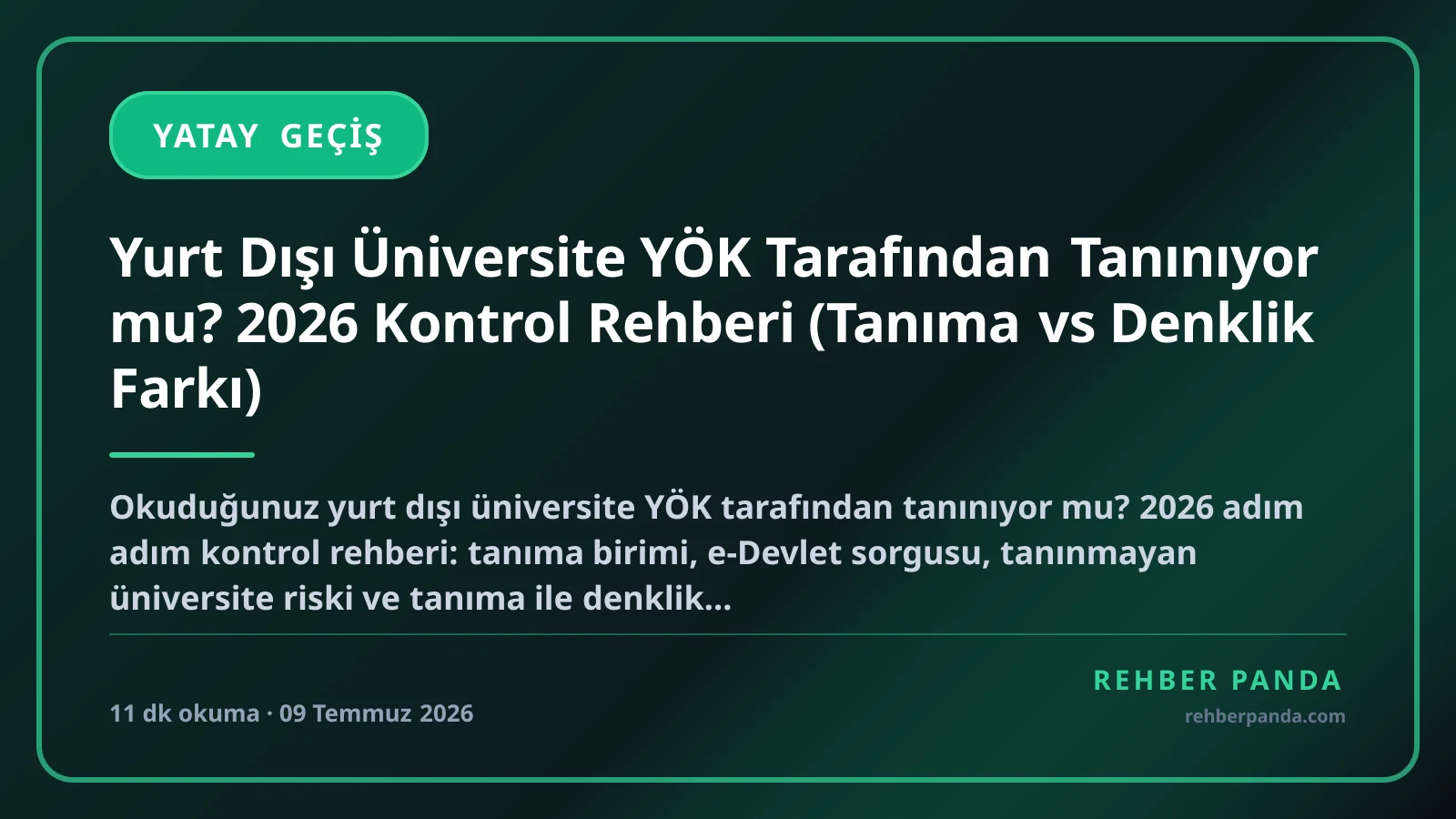 Yurt Dışı Üniversite YÖK Tarafından Tanınıyor mu? 2026 Kontrol Rehberi (Tanıma vs Denklik Farkı)