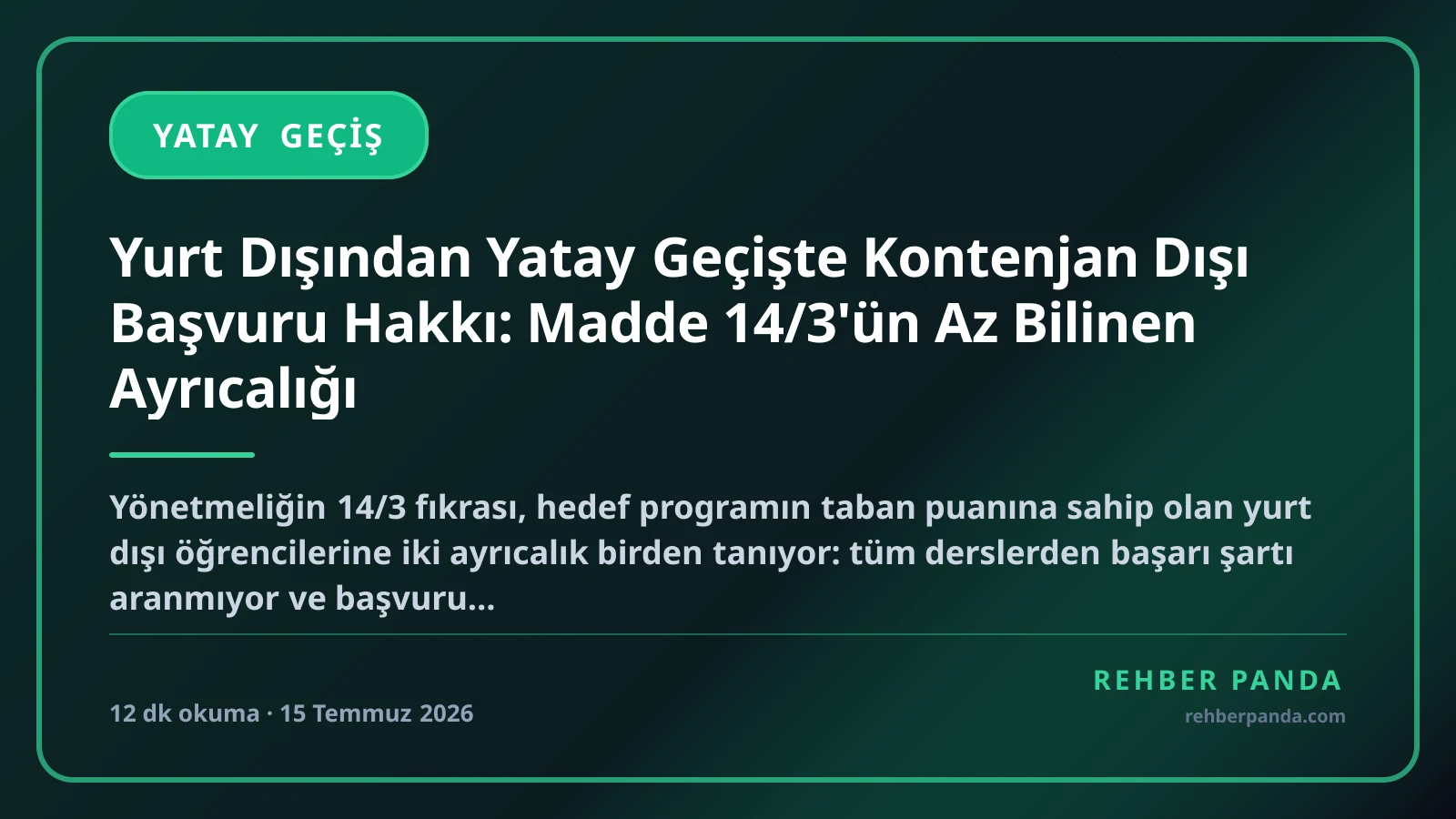 Yurt Dışından Yatay Geçişte Kontenjan Dışı Başvuru Hakkı: Madde 14/3'ün Az Bilinen Ayrıcalığı