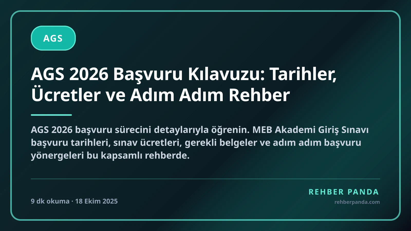 AGS 2026 Başvuru Kılavuzu: Tarihler, Ücretler ve Adım Adım Rehber