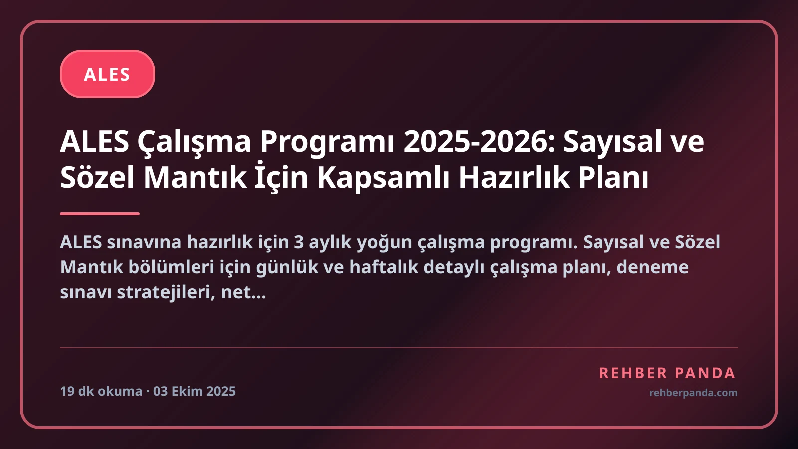 ALES Çalışma Programı 2025-2026: Sayısal ve Sözel Mantık İçin Kapsamlı Hazırlık Planı