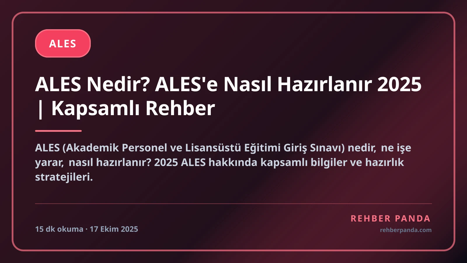 ALES Nedir? ALES'e Nasıl Hazırlanır 2025 | Kapsamlı Rehber