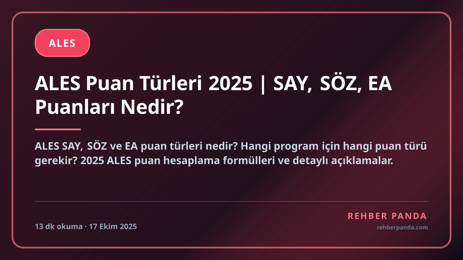 ALES Puan Türleri 2025 | SAY, SÖZ, EA Puanları Nedir?