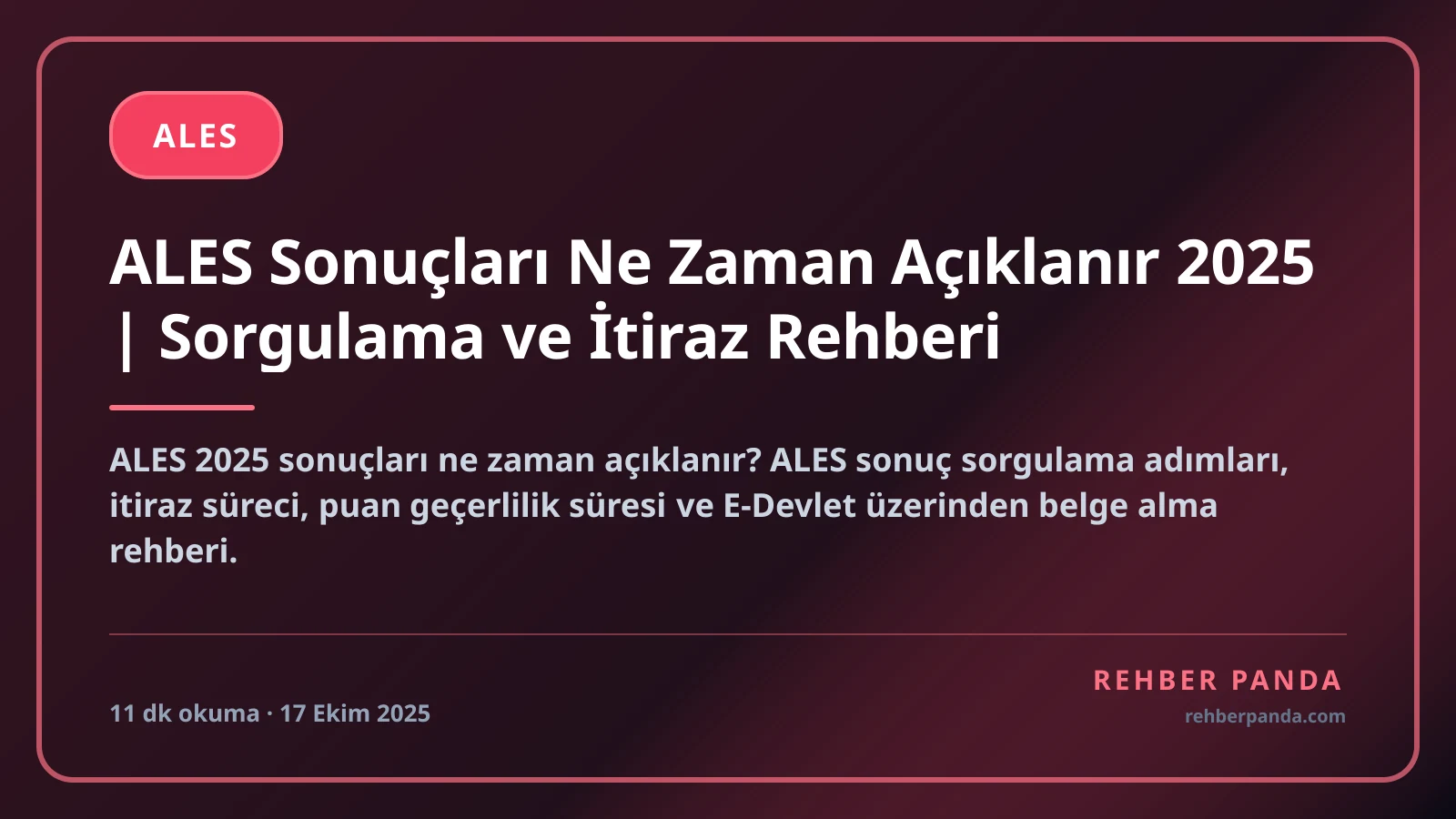 ALES Sonuçları Ne Zaman Açıklanır 2025 | Sorgulama ve İtiraz Rehberi