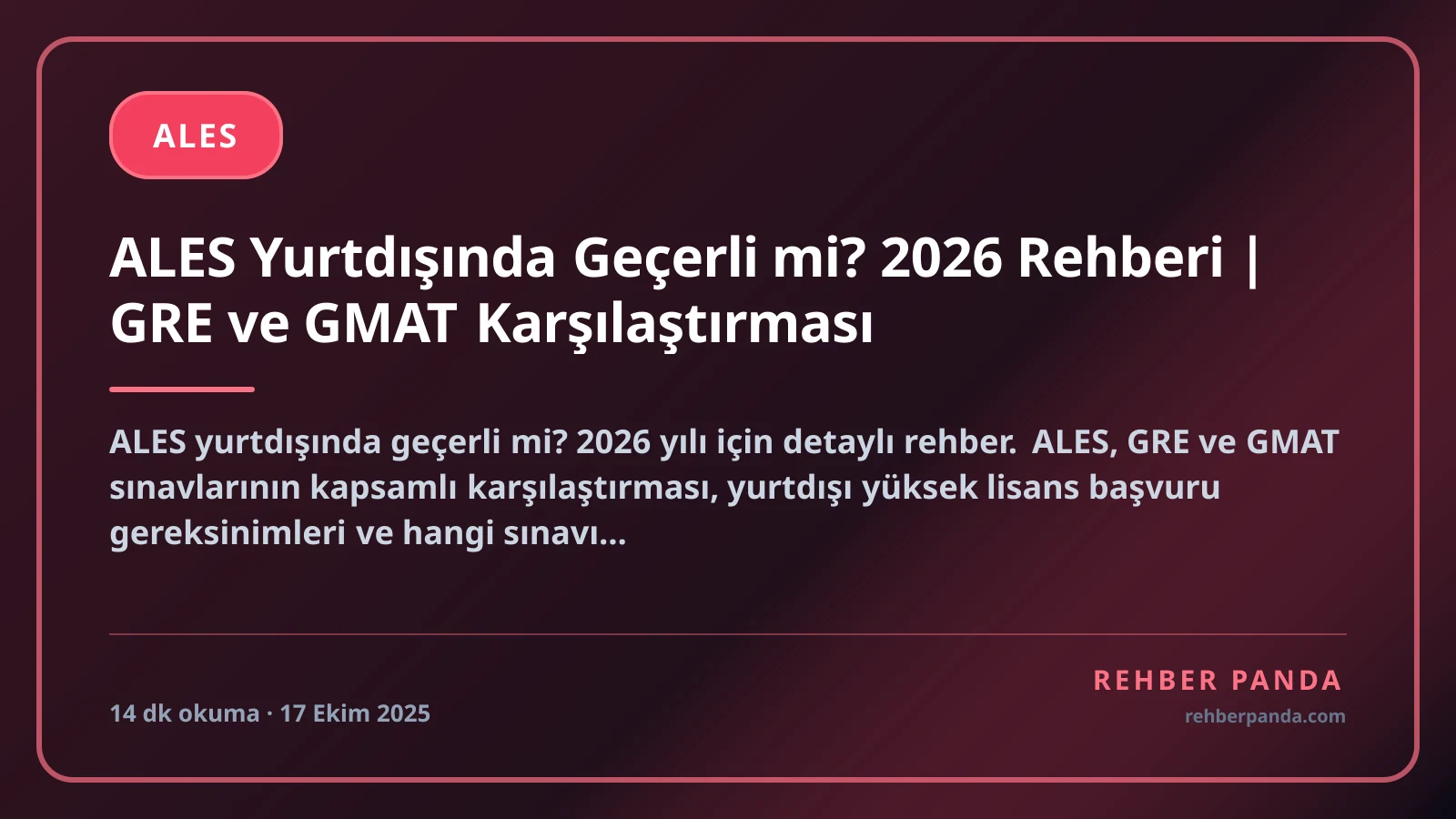 ALES Yurtdışında Geçerli mi? GRE/GMAT Karşılaştırması 2026