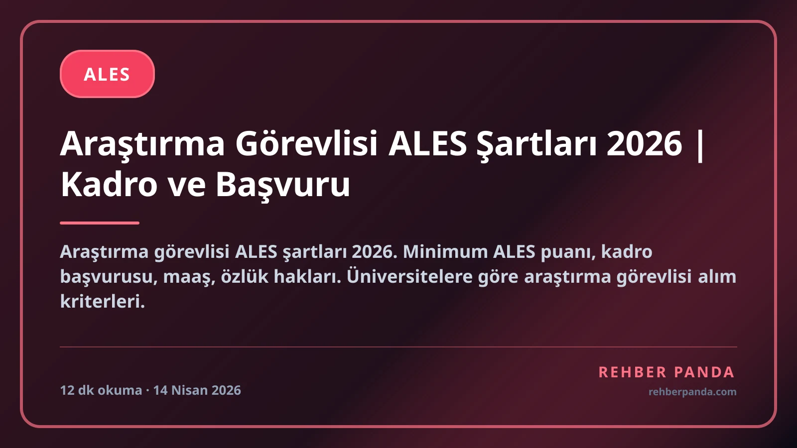 Araştırma Görevlisi ALES Şartları 2026 | Kadro ve Başvuru